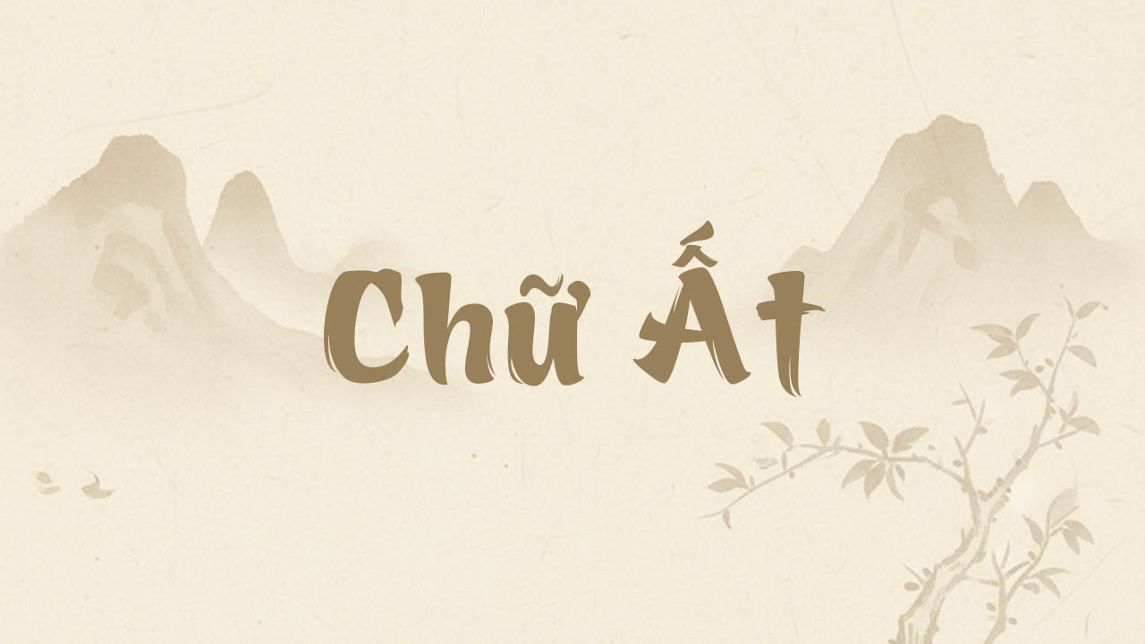 Chữ Ất trong Tử Vi chủ sự khả năng quan sát, thích nghi và mềm dẻo