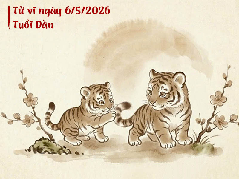 tử vi tuổi dần ngày 6-5